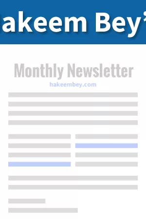Monthly Newsletters - Hakeem Bey