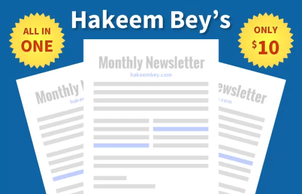 Monthly Newsletters - Hakeem Bey