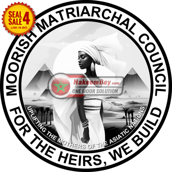 Moorish Matriarchal Council (Black and White) - Seal For Sale by Hakeem Bey (hakeembey.com)